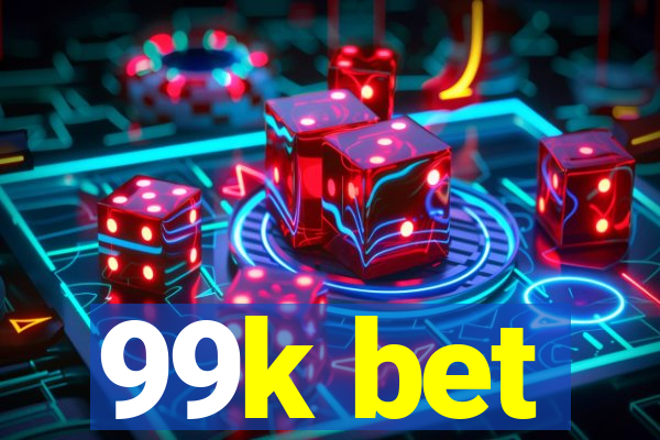 99k bet